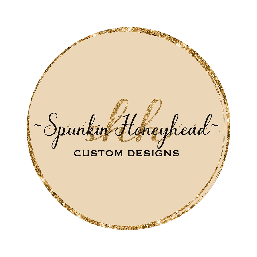 Spunkin Honeyhead Custom Designs